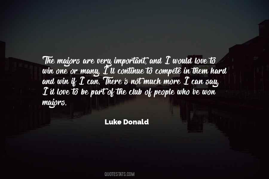 Not Hard To Love Quotes #454585