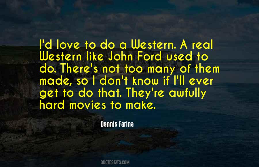 Not Hard To Love Quotes #641224