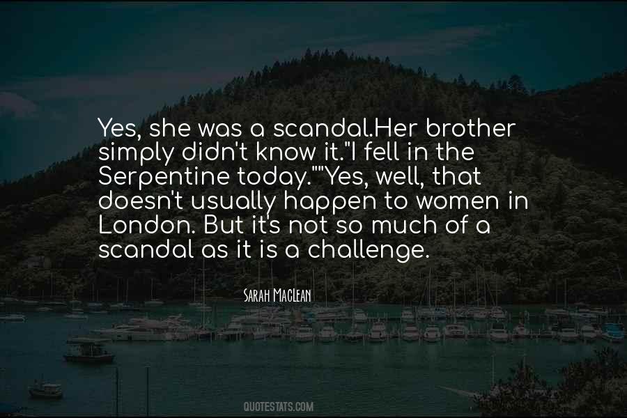 I Love A Challenge Quotes #1139820