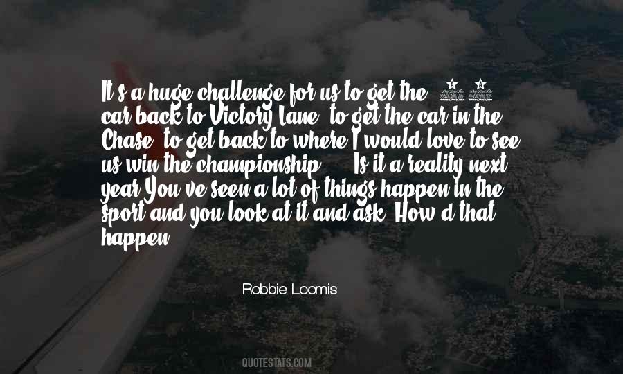 I Love A Challenge Quotes #1795612