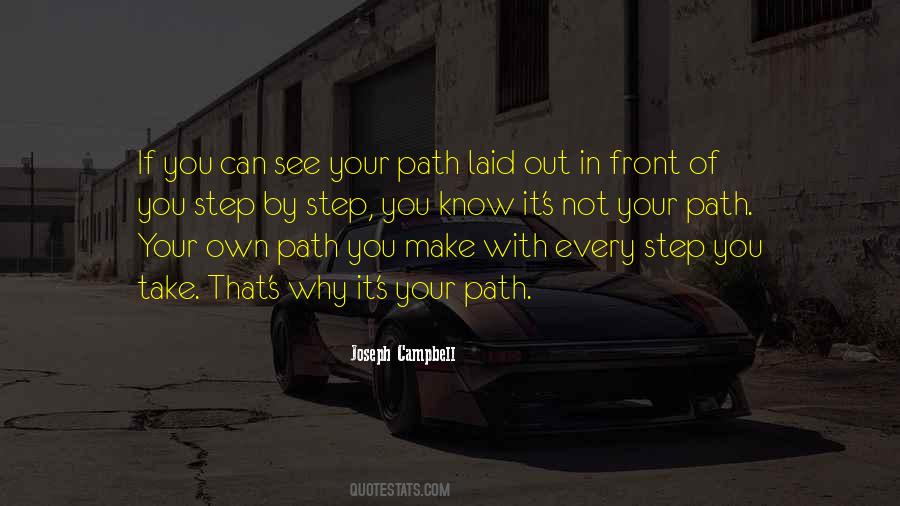 Every Step You Take Quotes #259644