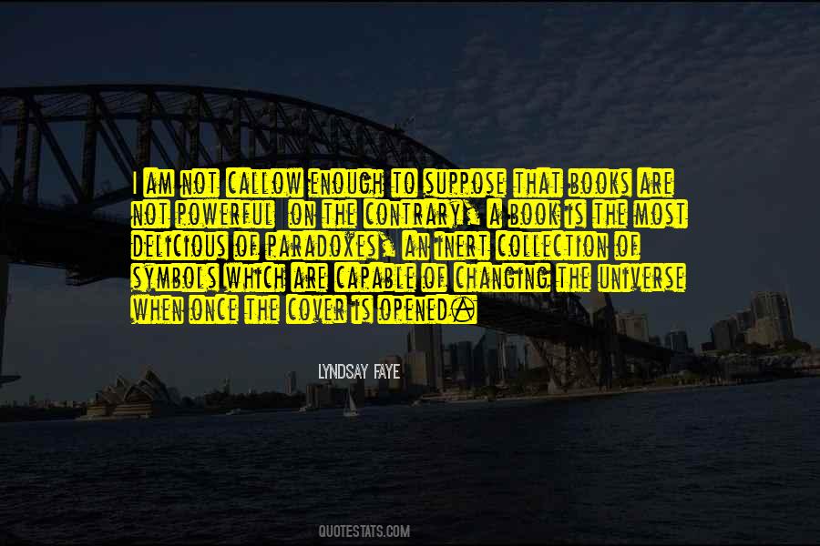 I Am Not Changing Quotes #1869227
