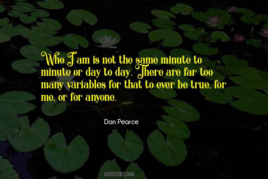 I Am Not Changing Quotes #524515