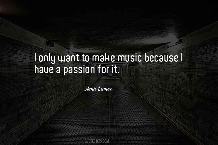 Passion Music Quotes #1073428