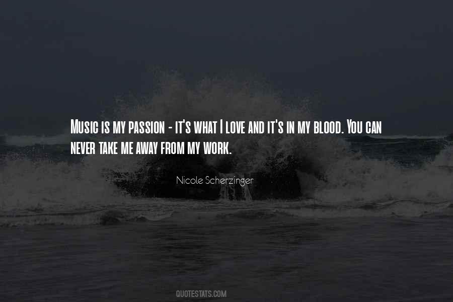 Passion Music Quotes #1197416