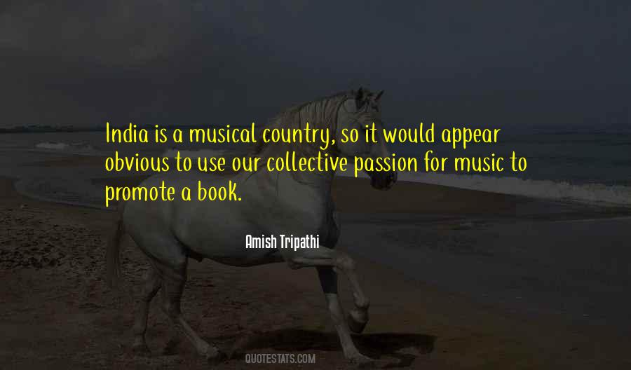 Passion Music Quotes #1546603