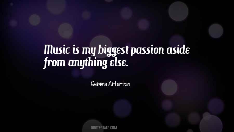 Passion Music Quotes #195300