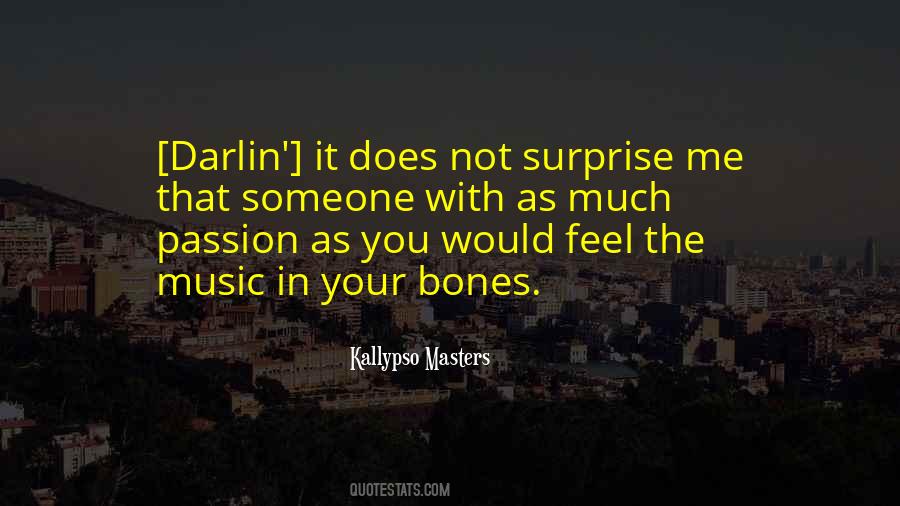 Passion Music Quotes #643141