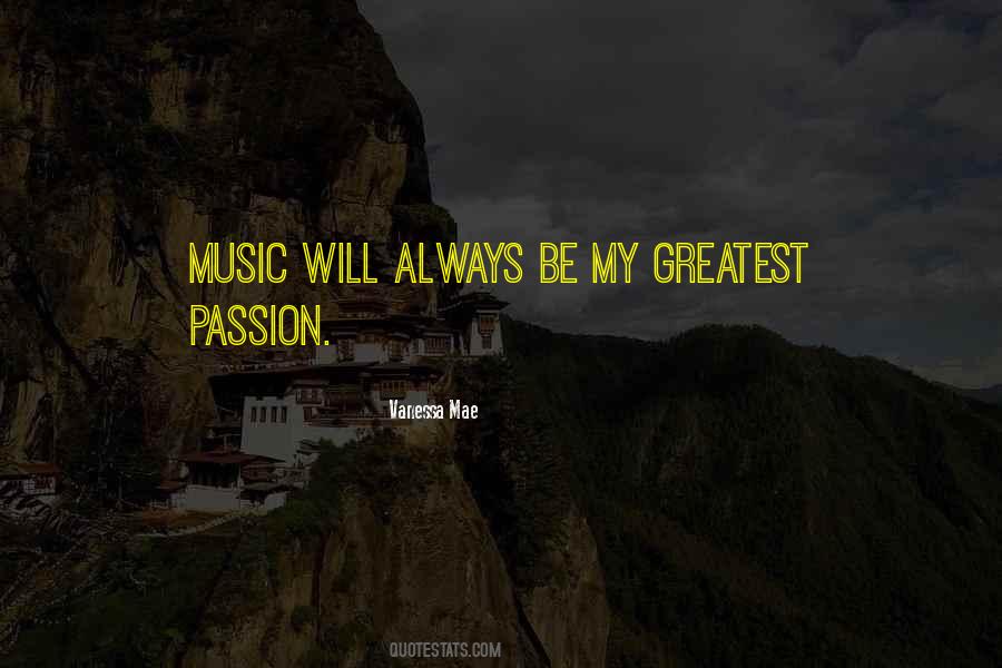 Passion Music Quotes #692451