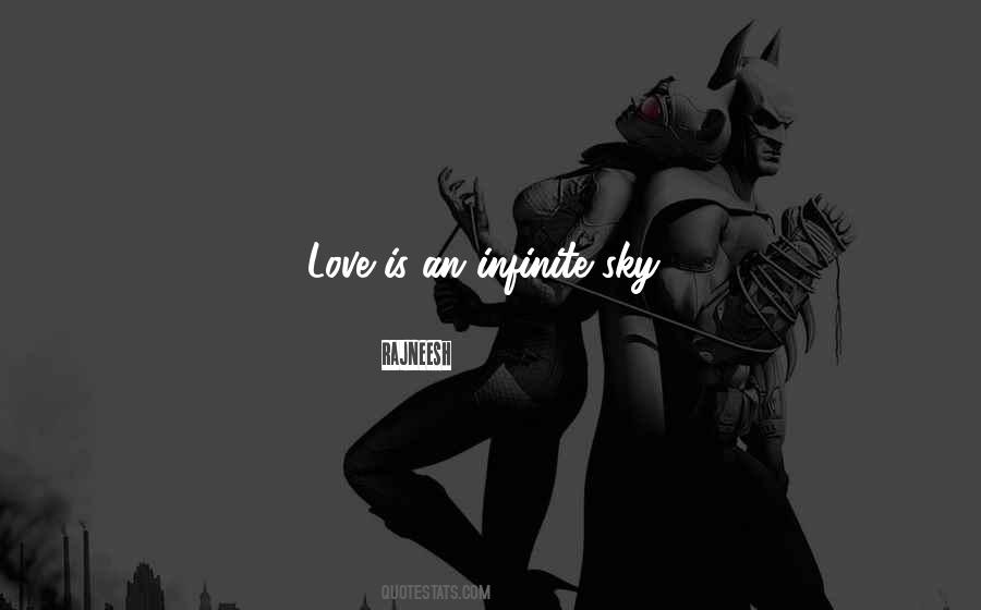 Sky Is Infinite Quotes #1515874