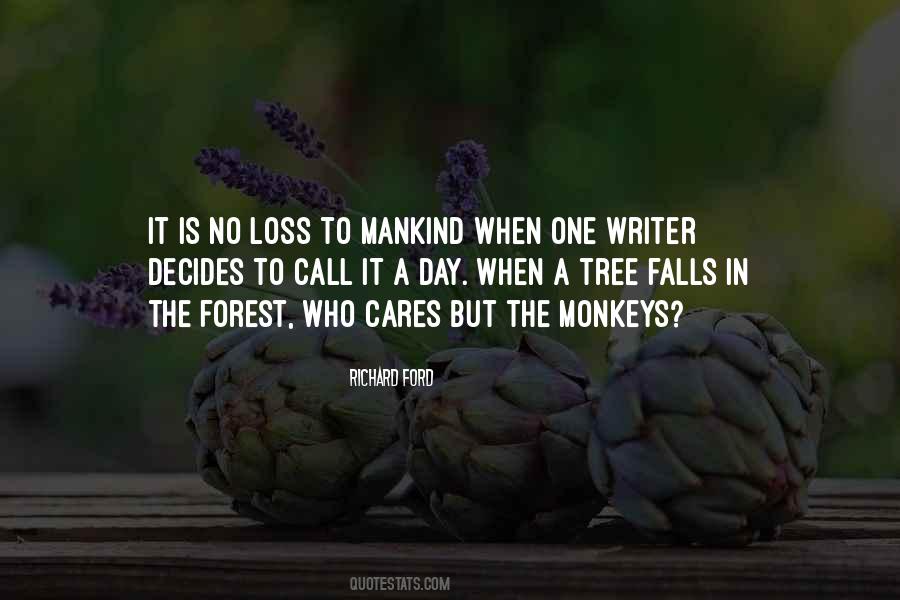 If A Tree Falls In A Forest Quotes #413771