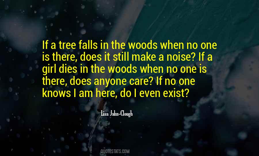 If A Tree Falls In A Forest Quotes #592176