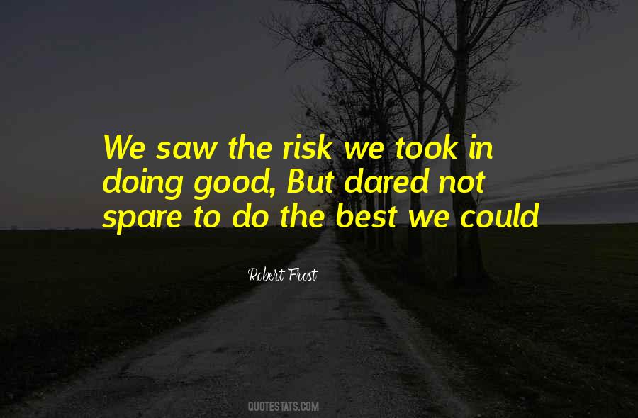 Best We Could Do Quotes #1328615