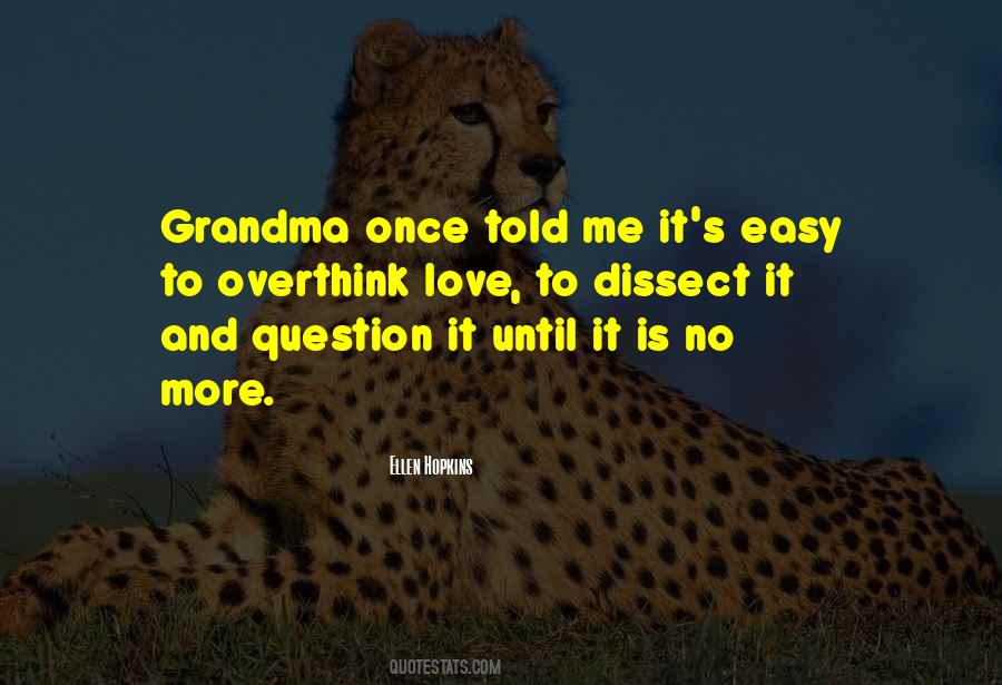 Love My Grandma Quotes #1643916