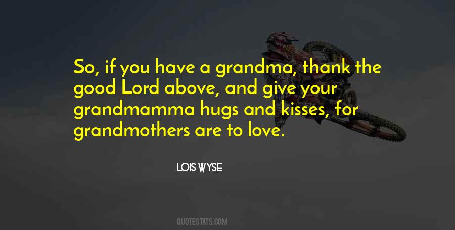 Love My Grandma Quotes #1740088