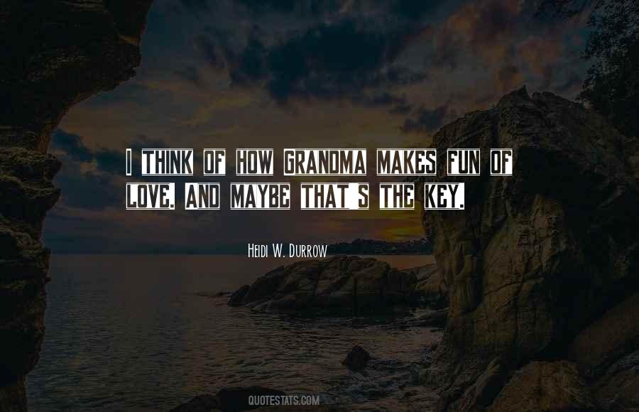 Love My Grandma Quotes #776127