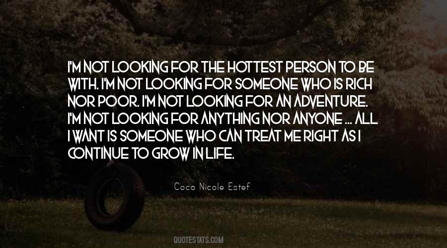 Looking For The Right Person Quotes #605543