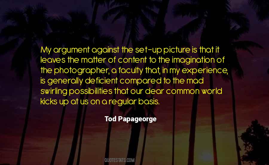 Mad Mad Mad World Quotes #1647378