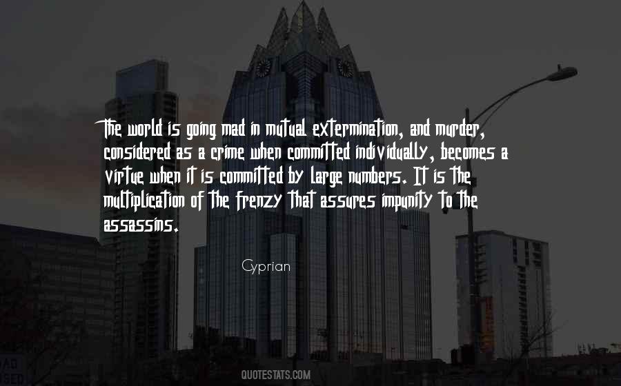 Mad Mad Mad World Quotes #507445