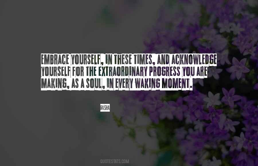 Every Waking Moment Quotes #1290815