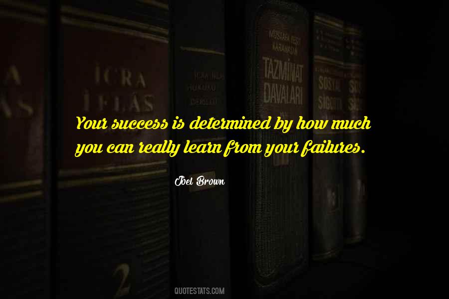 Learn From Failures Quotes #1027943