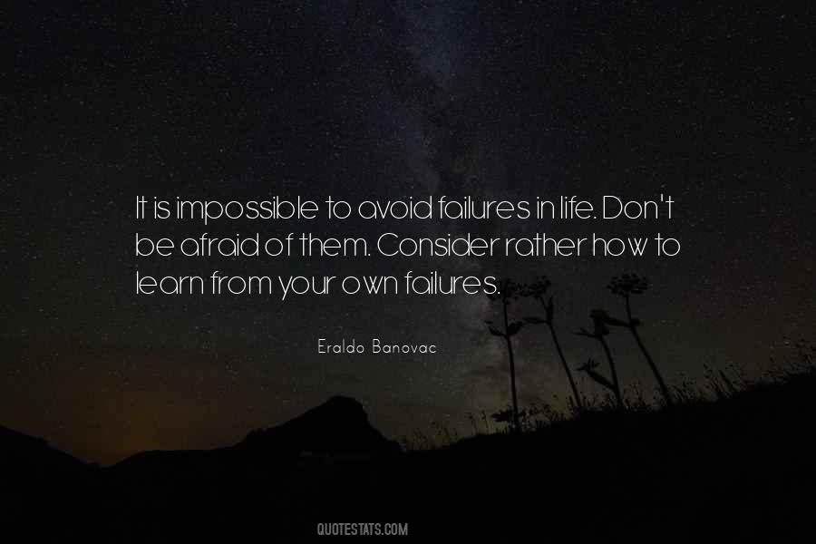 Learn From Failures Quotes #1205650