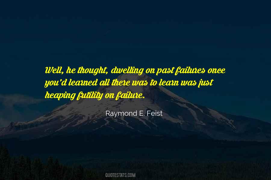 Learn From Failures Quotes #1491883