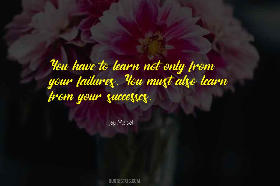 Learn From Failures Quotes #1837991