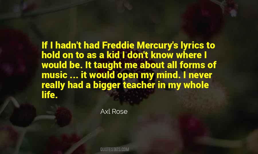 Freddie Mercury Music Quotes #729825