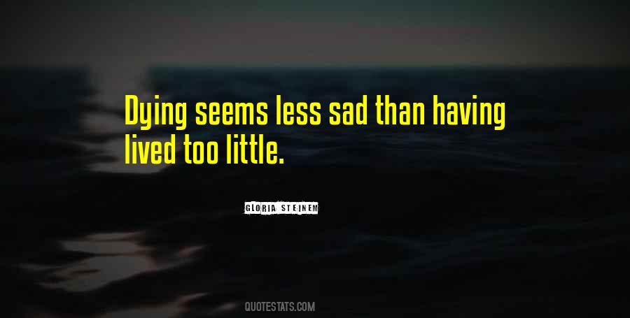 Having Sad Quotes #792928