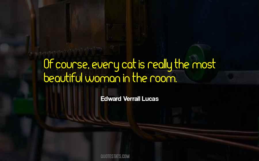 Every Woman Is Beautiful In Her Own Way Quotes #1038778