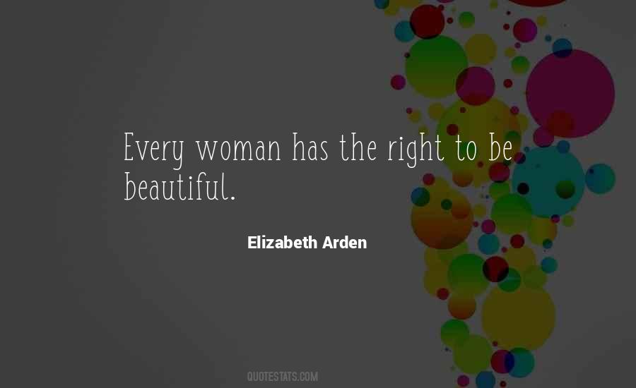 Every Woman Is Beautiful In Her Own Way Quotes #209499