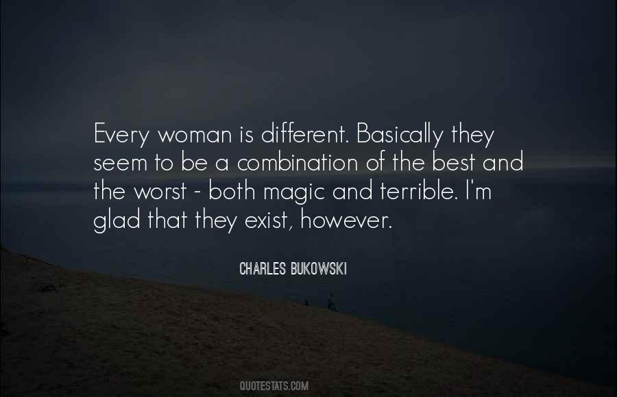 Every Woman Is Different Quotes #1406822