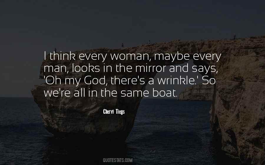 Every Woman Is Not The Same Quotes #1605483