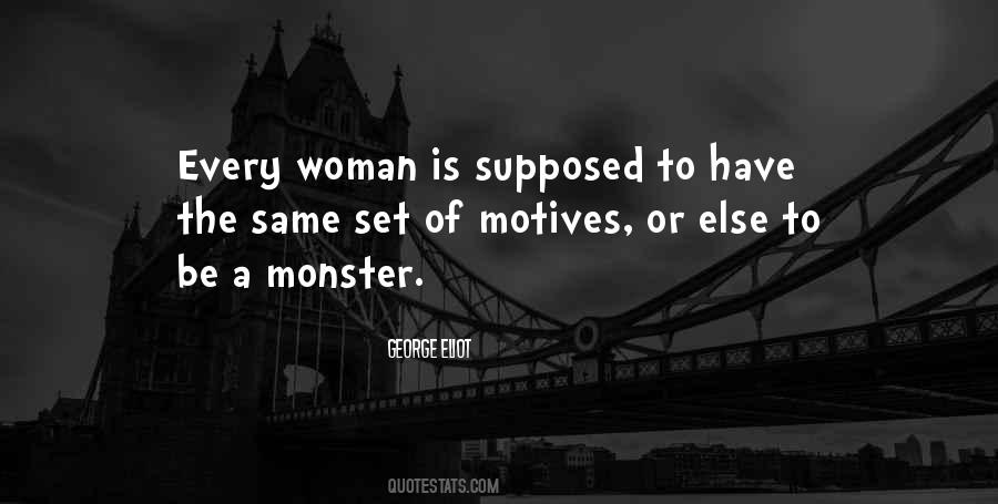 Every Woman Is Not The Same Quotes #1687447