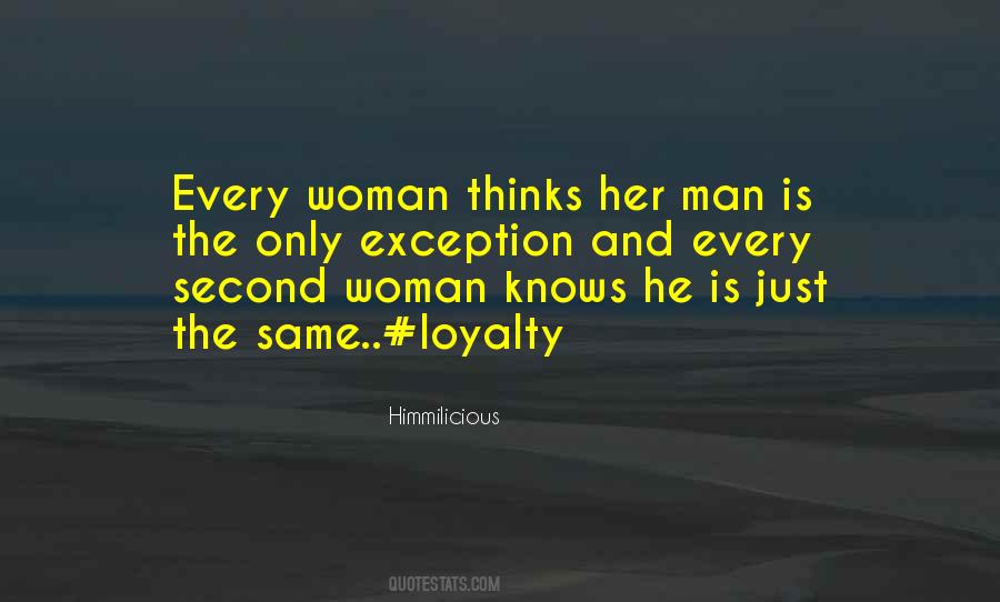 Every Woman Is Not The Same Quotes #1779460