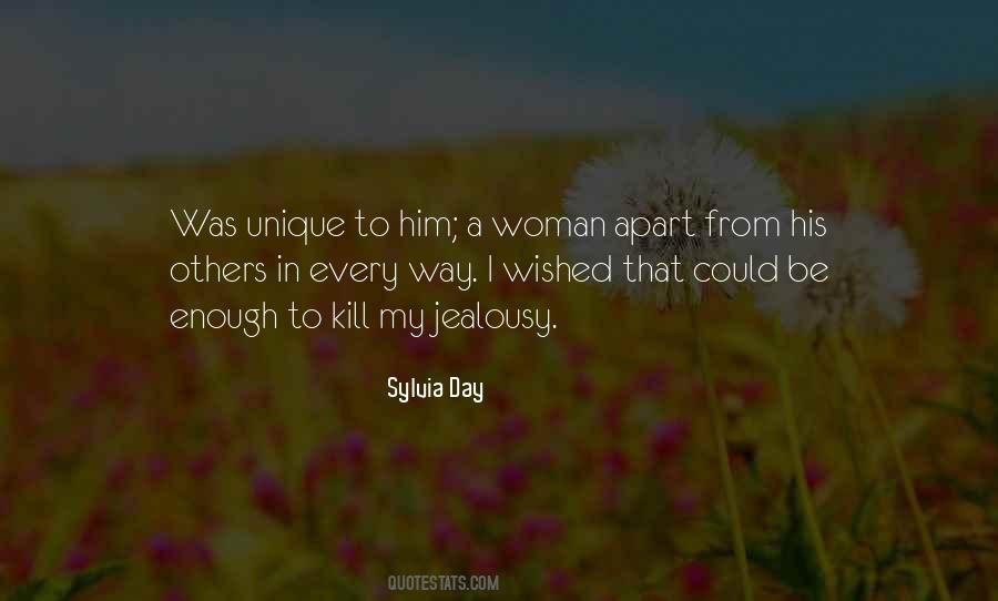 Every Woman Is Unique Quotes #112073