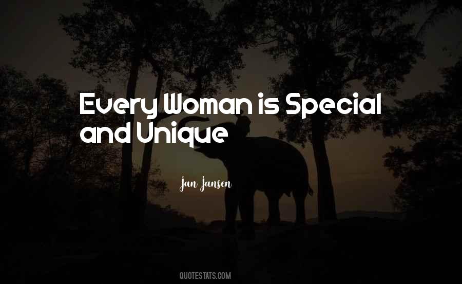 Every Woman Is Unique Quotes #624751