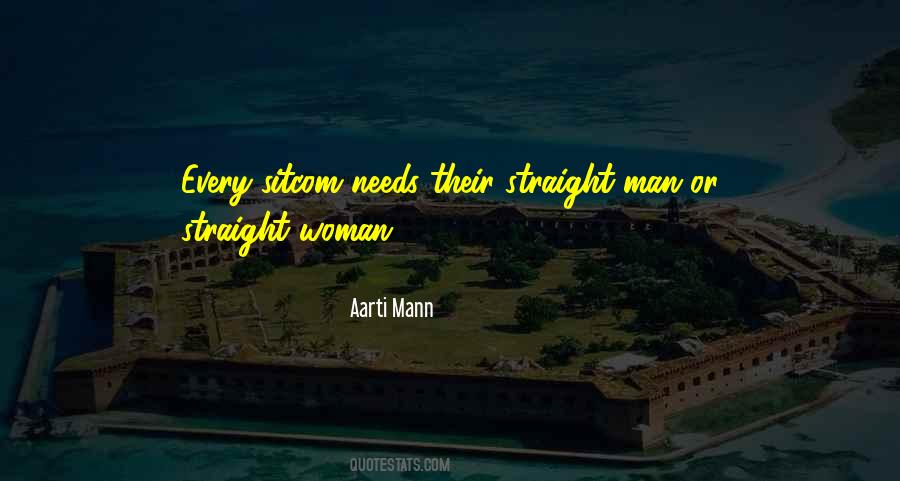 Every Woman Needs A Man Quotes #493116