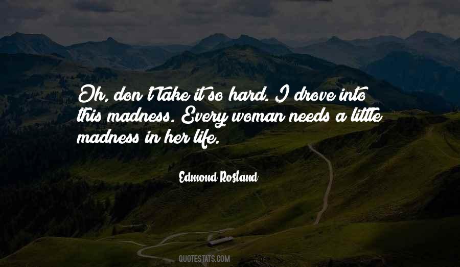 Every Woman Needs Quotes #1629016