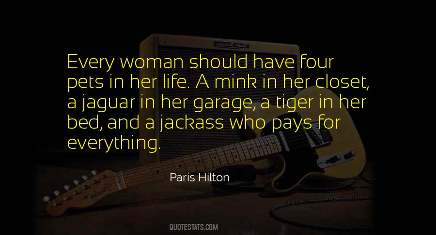 Every Woman Should Have Quotes #46611