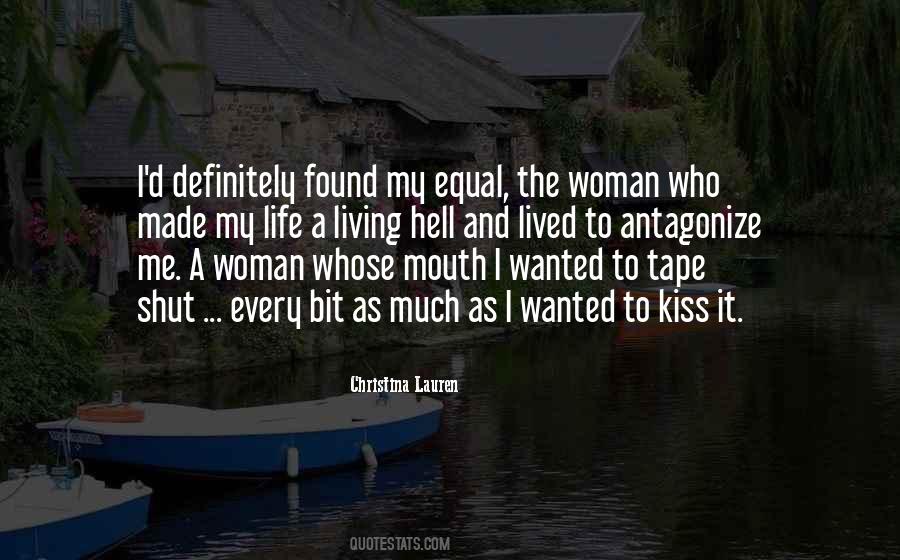 Every Woman Should Have Quotes #4770