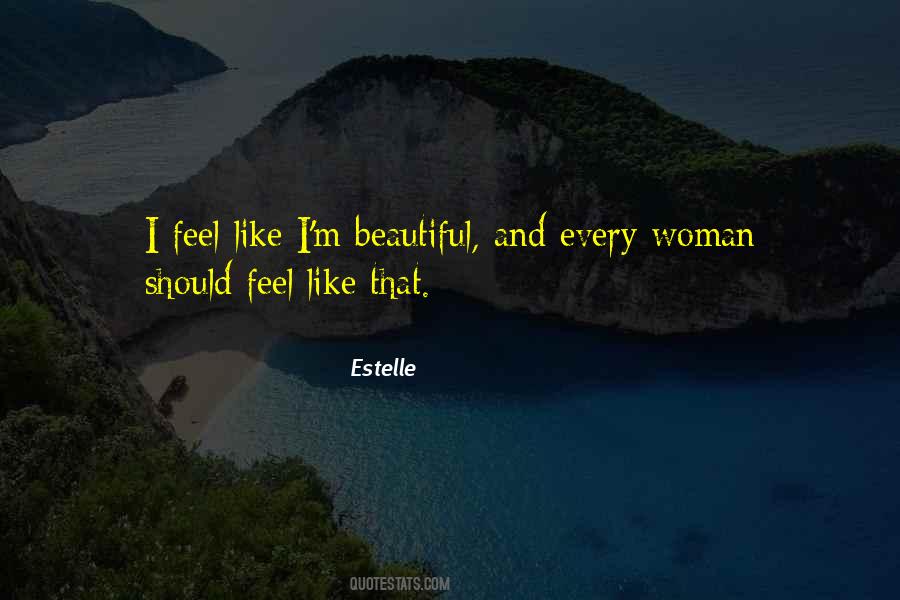 Every Woman Should Quotes #1120623