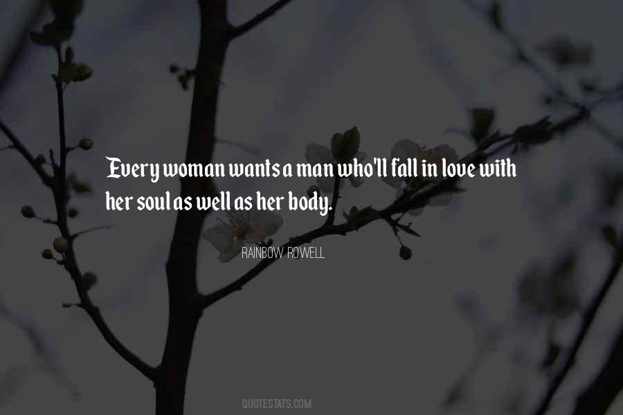 Every Woman Wants A Man Quotes #533760