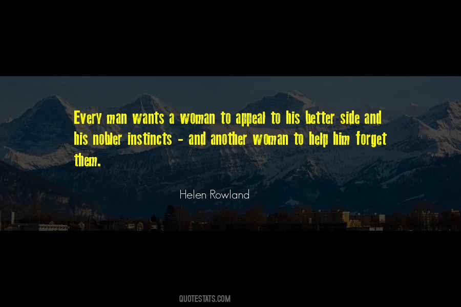 Every Woman Wants A Man Quotes #607811