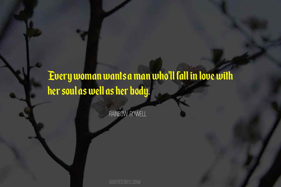 Every Woman Wants Quotes #533760