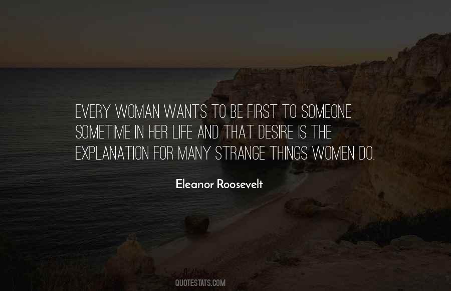 Every Woman Wants Quotes #749223