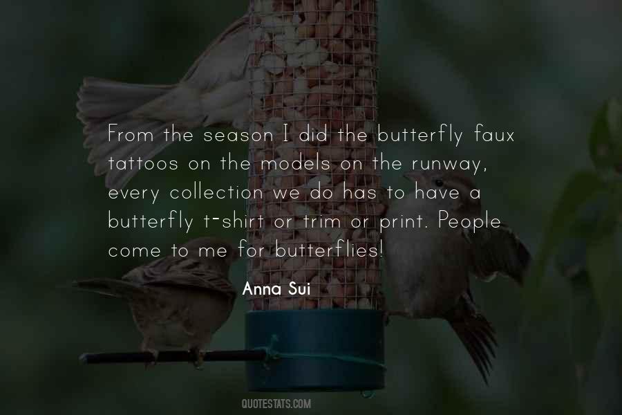 Have Butterflies Quotes #1052674