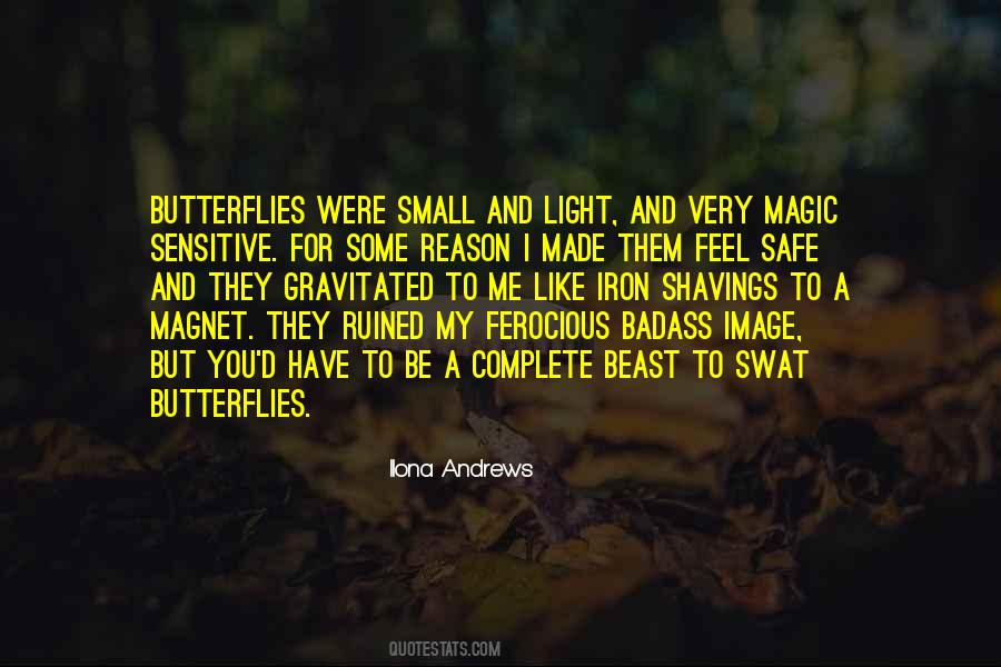 Have Butterflies Quotes #1054915