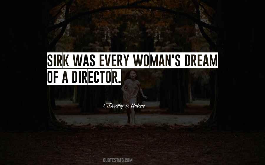 Every Woman's Dream Quotes #1694449